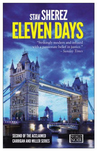 Cover for Stav Sherez · Eleven Days (Paperback Bog) (2014)