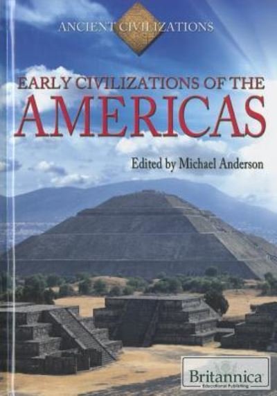 Cover for Michael Anderson · Early civilizations of the Americas (Bog) (2011)