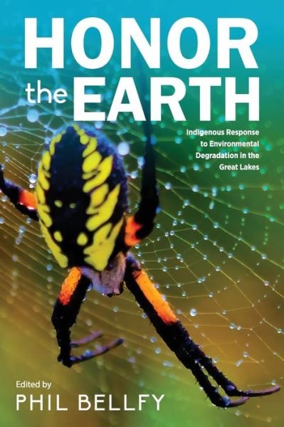 Phil Bellfy · Honor the Earth (Paperback Bog) (2022)