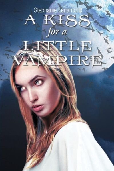 Cover for Stephanie Lenamond · A Kiss for a Little Vampire (Paperback Book) (2014)