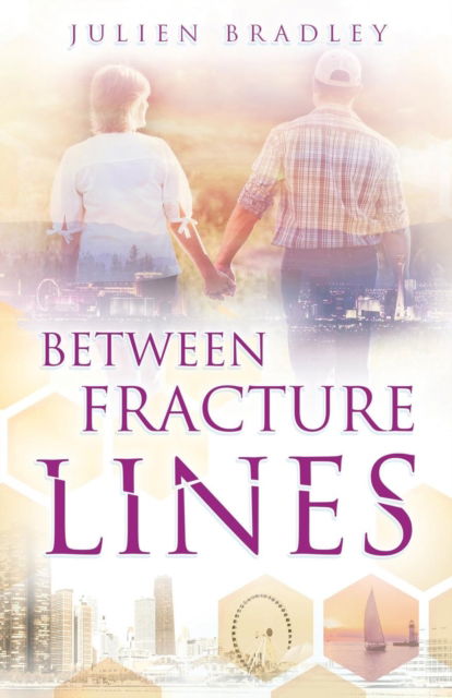 Cover for Julien Bradley · Between Fracture Lines (Pocketbok) (2019)