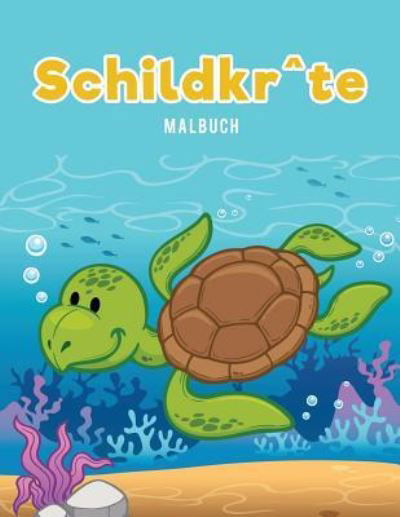 Cover for Coloring Pages for Kids · Schildkr^te Malbuch (Paperback Book) (2017)