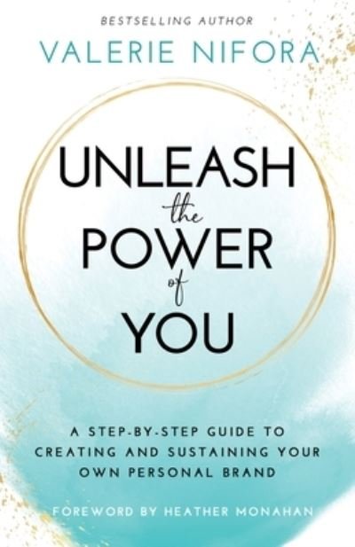 Cover for Valerie Nifora · Unleash the Power of You (Bok) (2023)