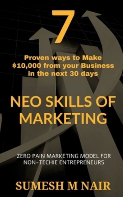 Neo Skills of Marketing - Sumesh Nair - Books - Notion Press - 9781639206254 - May 15, 2021