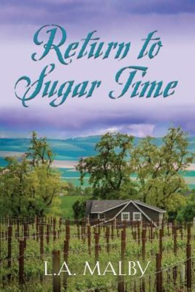 Cover for L a Malby · Return to Sugar Time (Paperback Book) (2018)