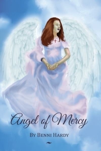 Cover for Benni Hardy · Angel of Mercy (Paperback Book) (2021)