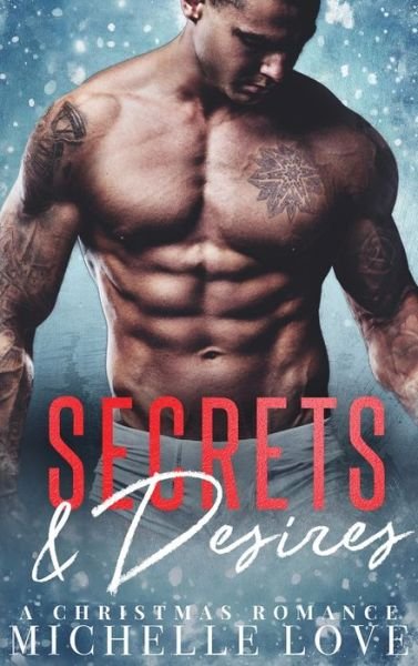 Cover for Michelle Love · Secrets &amp; Desires (Hardcover Book) (2021)