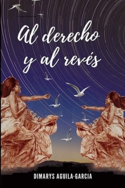 Cover for Dimarys Aguila-Garcia · Al derecho y al reves (Paperback Book) (2020)