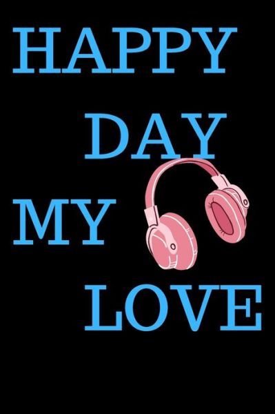 Cover for Happy Love · Happy Day My Love (Paperback Book) (2020)