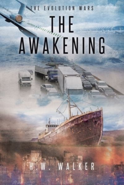 Cover for H W Walker · The Awakening (Paperback Book) (2021)