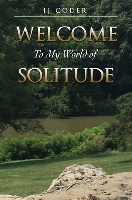 Cover for Jj Coder · Welcome to My World of Solitude (Paperback Book) (2021)