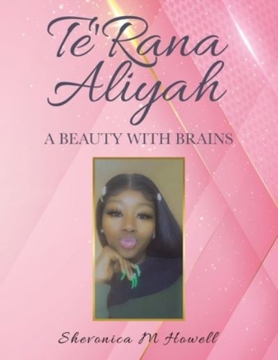 Cover for Shevonica M Howell · Te'rana Aliyah (Paperback Book) (2021)