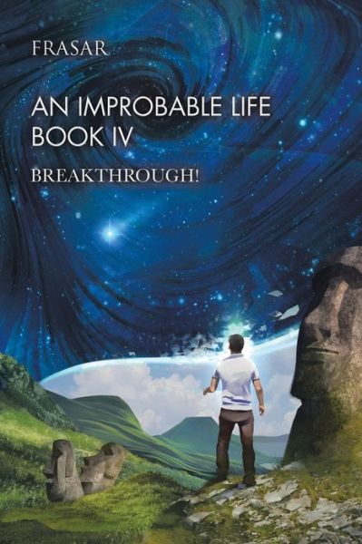 Cover for Frasar · An Improbable Life Book Iv (Paperback Book) (2020)