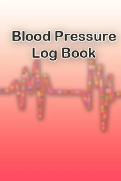 Cover for Bms Khadi · Blood Pressure Log book (Paperback Book) (2019)