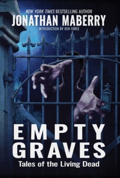 Cover for Jonathan Maberry · Empty Graves (Hardcover Book) (2021)