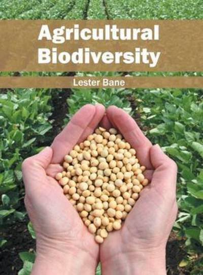 Cover for Lester Bane · Agricultural Biodiversity (Gebundenes Buch) (2016)