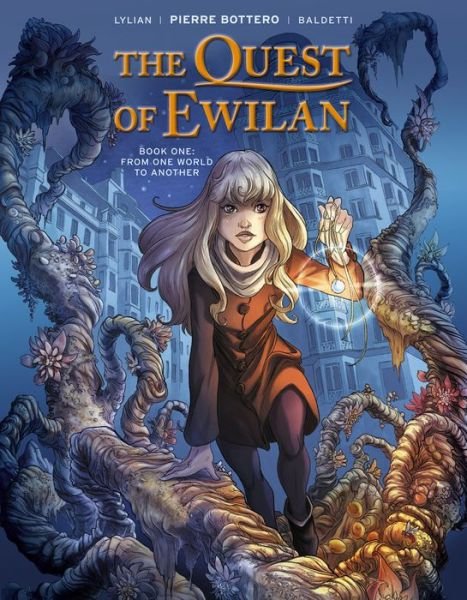 Cover for Pierre Bottero · The Quest of Ewilan, Vol. 1: From One World to Another - Quest of Ewilan (Gebundenes Buch) (2018)