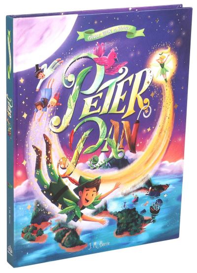 Once Upon a Story: Peter Pan - Once Upon a Story - J. M. Barrie - Books - Silver Dolphin Books - 9781684123254 - August 19, 2021