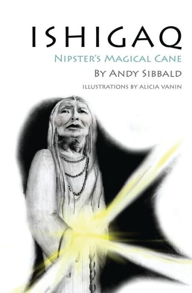 Cover for Andy Sibbald · Nipster's Magical Cane (Taschenbuch) (2019)