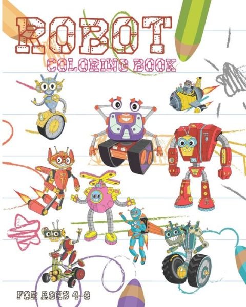 Cover for Nooga Publish · Robot Coloring Book For Ages 4-8 (Pocketbok) (2019)