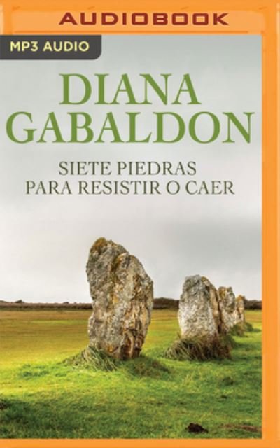 Cover for Diana Gabaldon · Siete Piedras Para Resistir O Caer (CD) (2022)