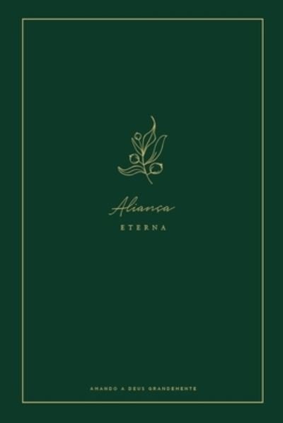 Cover for Love God Greatly · Alianca Eterna (Taschenbuch) (2024)