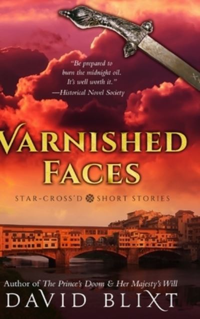 Cover for David Blixt · Varnished Faces (Hardcover Book) (2021)