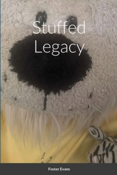 Cover for Foster Evans · Stuffed Legacy (Paperback Book) (2020)