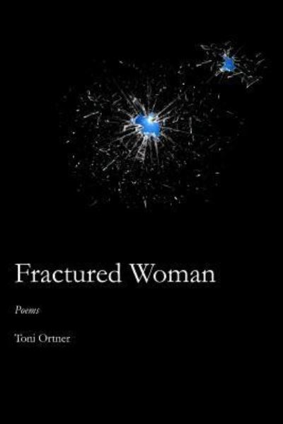 Cover for Toni Ortner · Fractured Woman (Paperback Book) (2018)