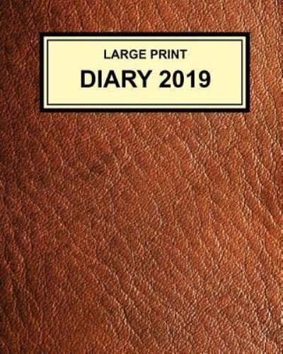 Cover for Montpelier Publishing · Large Print Diary 2019 (Paperback Book) (2018)