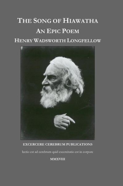 Cover for Henry Wadsworth Longfellow · The Song of Hiawatha (Paperback Book) (2018)