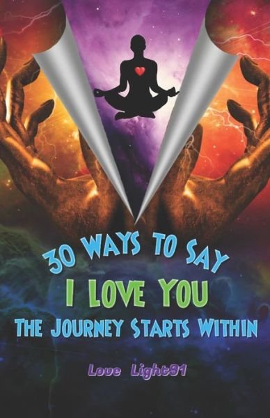 Cover for A M Steele · 30 Ways to Say I Love You (Taschenbuch) (2021)