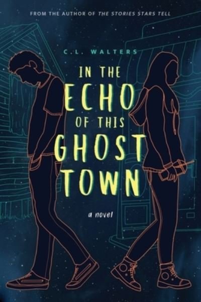 Cover for Cl Walters · In the Echo of this Ghost Town (Paperback Bog) (2021)