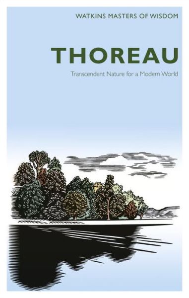 Cover for Alan Jacobs · Thoreau: Transcendent Nature for a Modern World - Masters of Wisdom (Taschenbuch) (2012)