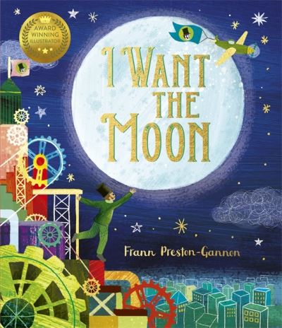 Cover for Frann Preston-Gannon · I Want the Moon - Frann Preston-Gannon (Paperback Book) (2022)