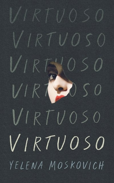Cover for Yelena Moskovich · Virtuoso (Innbunden bok) [Main edition] (2019)