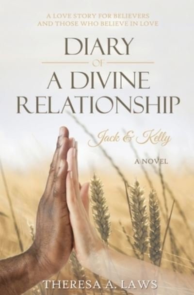 Cover for Theresa a Laws · Diary of a Divine Relationship (Paperback Bog) (2019)