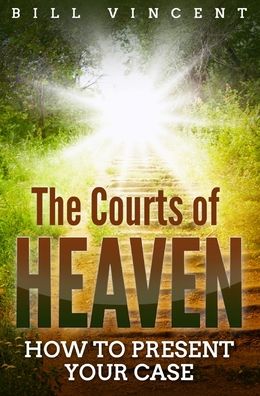 Cover for Bill Vincent · The Courts of Heaven (Innbunden bok) (2019)