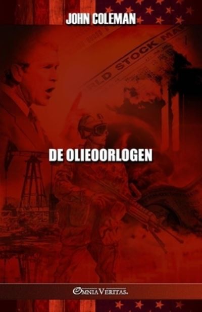 Cover for John Coleman · De Olieoorlogen (Book) (2023)