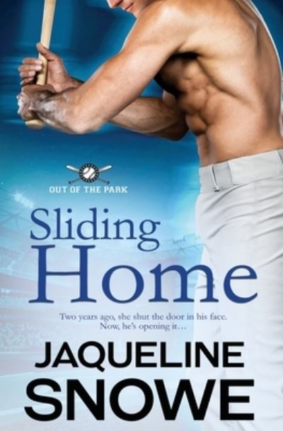 Cover for Jaqueline Snowe · Sliding Home - Out of the Park (Pocketbok) (2020)