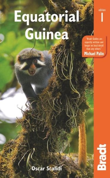 Equatorial Guinea - Oscar Scafidi - Books - Bradt Travel Guides - 9781841629254 - November 20, 2015