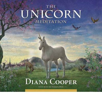 Cover for Diana Cooper · The Unicorn Meditation (Lydbog (CD)) (2010)