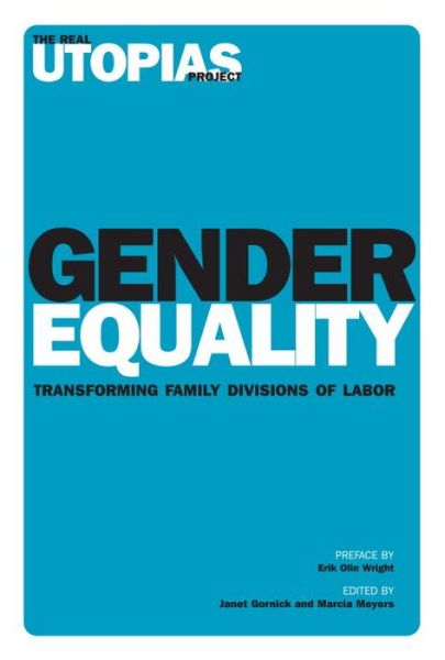 Cover for Gender Equality: Transforming Family Divisions of Labor - The Real Utopias Project (Paperback Book) (2009)
