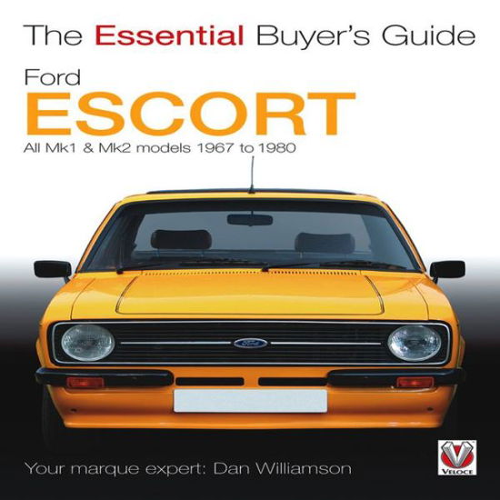 Cover for Dan Williamson · Essential Buyers Guide Ford Escort Mk1 &amp; Mk2 (Paperback Book) (2013)