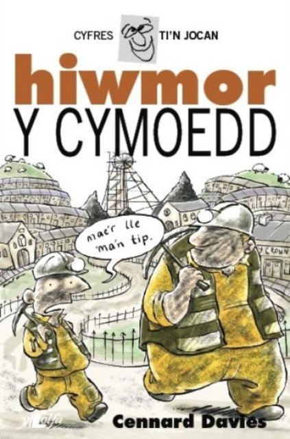 Cover for Cennard Davies · Cyfres Ti'n Jocan: Hiwmor y Cymoedd (Paperback Bog)