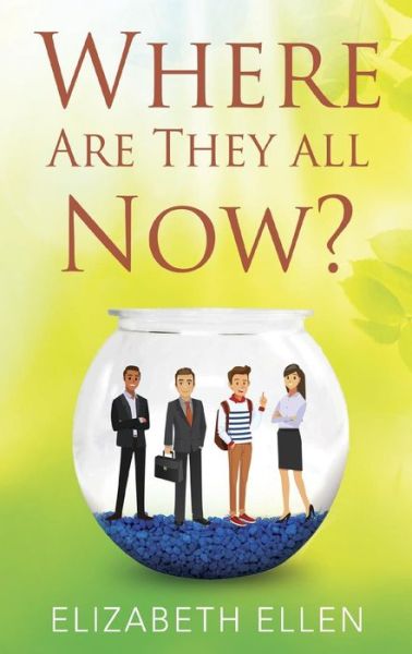 Cover for Elizabeth Ellen · Where Are They All Now? (Paperback Book) (2019)