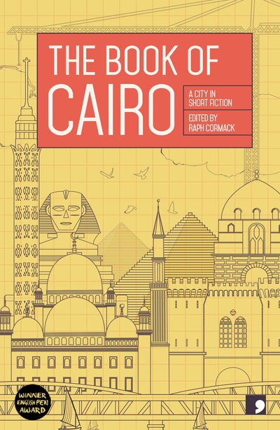 Cover for Hatem Hafez · The Book of Cairo: A City in Short Fiction - Reading the City (Paperback Book) (2019)