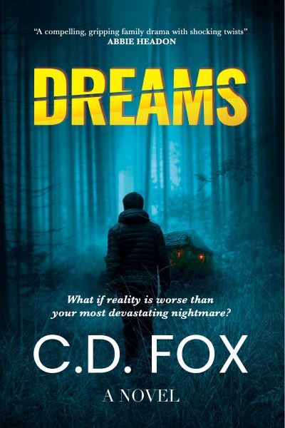 Cover for C. D. Fox · Dreams (Paperback Book) (2023)