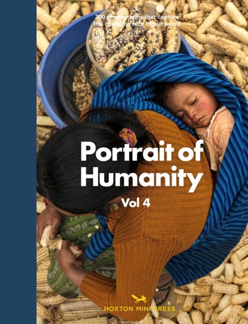 Cover for Hoxton Mini Press · Portrait of Humanity Volume 4 - Portrait of Humanity (Hardcover Book) (2022)