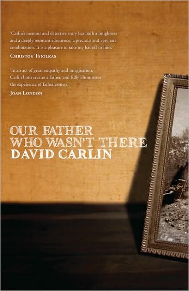 Cover for David Carlin · Our Father Who Wasn't There (Paperback Book) [Ed edition] (2010)